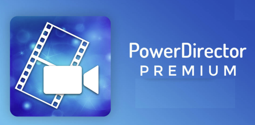 PowerDirector Pro - Full Premium Version Unlocked